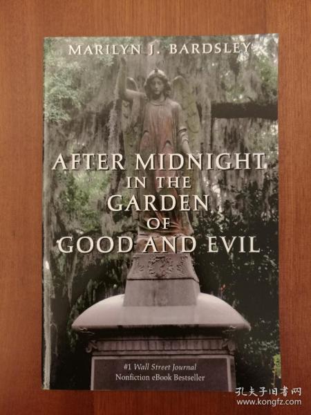 After Midnight in the Garden of Good and Evil