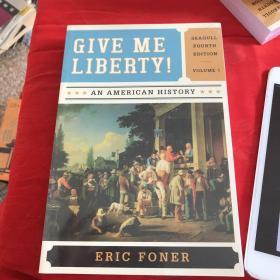 VOLUME（1）GIVE ME LIBERTY！AN AMERICAN HISTORY