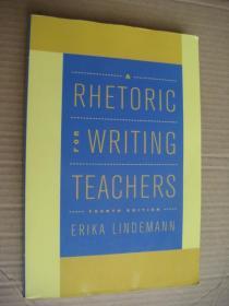 A Rhetoric For Writing Teachers  英文原版小16开 书近全新，个别页有阅读笔记 [不是乱涂画，而是很有用的阅读笔记]