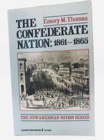 The Confederate Nation 1861-1865 英文原版-《南方美利坚联盟国1861-1865》