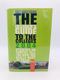 The Insider's Guide to the Colleges 2004 英文原版-《2004年大学入学指南》