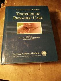 英文原版《TEXTBOOK OF PEDIATRIC CARE》（儿科护理教材）精装超厚