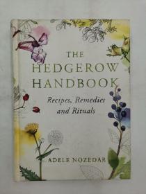 The Hedgerow Handbook: Recipes, Remedies and Rituals