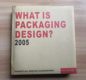 WHAT IS PACKAGING DESIGN? 2005