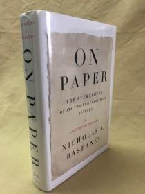 On Paper ： the everything of its two thousand year history巴斯贝恩《论纸：2000年造纸史》，（《文雅的疯狂》作者