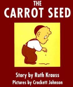 The Carrot Seed  Board Book 胡萝卜种子(纸板书) 英文原版