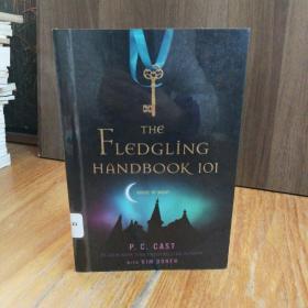 THE FLEDGLING HANDBOOK 101 (HOUSE OF NIGHT NOVELS)