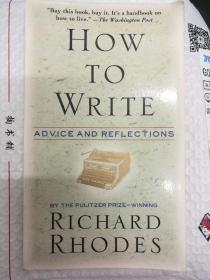 How to Write——Advice and Reflections 怎样进行英语写作，建议和思考