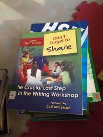 Don't Forget To Share: The Crucial Last Step In The Writing Workshop