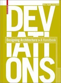 现货 Deviations: Designing Architecture: A Manual  英文原版精装 欧洲顶尖建筑学院 基础实践教程 (上·下) (德)马克·安吉利尔(Mack Angelil) (德)德尔克·黑贝尔(Dirk Hebel)  Dirk Hebel ， Marc Angelil