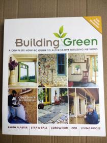 Building Green, New Edition : A Complete How-To Guide to Alternative Building Methods 绿色建筑 替代建筑方法的完整指南 超厚 英文版