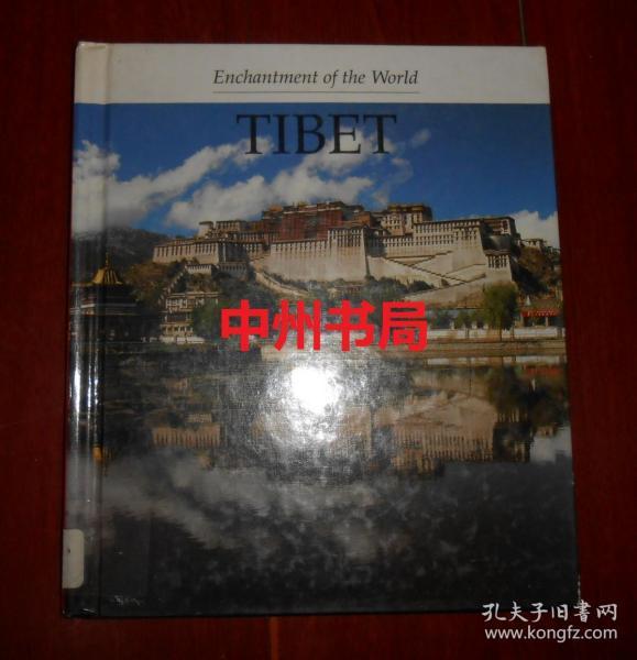 (英文原版书 西藏画册 老画册) Enchantment of the World TIBET：西藏的魅力 世界的魅力（精装本12开 英文原版书 馆藏书 底封有原版标签印章 全铜版彩印 内插大量精美图片 外封九品内页近九五品 ）