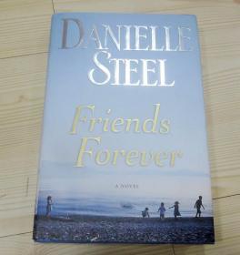 美国原版书 英文  Friends Forever （First Edition 第一版）作者DANIELLE STEEL 硬皮精装 书衣表面轻微痕迹 内页干净平整无写画 原价28美元 二手书籍卖出不退不换