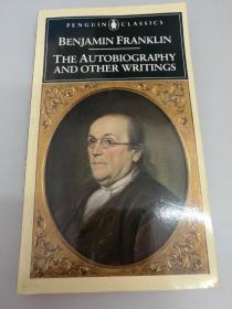 Benjamin Franklin——The Autobiography And Other Writings 本杰明 富兰克林 自传和其它作品