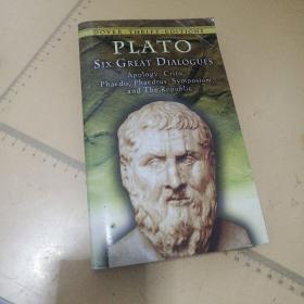 Six Great Dialogues：Apology, Crito, Phaedo, Phaedrus, Symposium, The Republic (Thrift Edition)