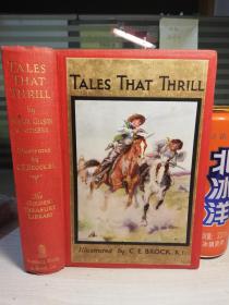 1938年签名  TALES THAT THRILL  插图版 前面插图脱落未缺失  含彩色插图  品自鉴