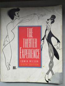 THE THEATER EXPERIENCE EDWIN WILSON SIXTH EDITION