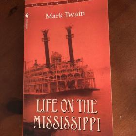 Life on the Mississippi by Mark Twain