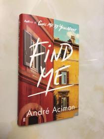 Find me 英文版 andre aciman 夏日终曲续集