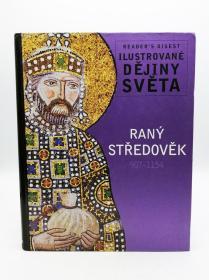 Reader's Digest Ilustrované: Dejiny Sveta 907-1154 斯洛伐克文原版-《读者文摘 说明：世界历史 907-1154》