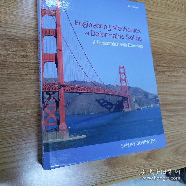 Engineering Mechanics of Deformable Solids: A Presentation with ExercisesGovindjee, Sanjay
