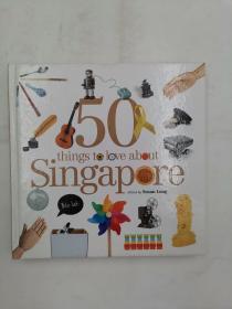 50 things to love about Singapore