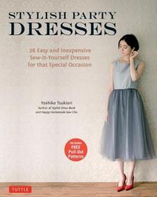 STYLISH PARTY DRESSES，缝制时尚派对裙子缝纫（附裁剪图）