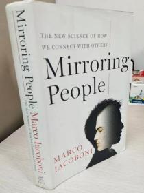 Mirroring People:  The New Science of How We Connect with Others 【精装原版，品相佳】