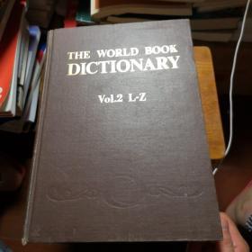 THE    WORLD    BOOK    DICTIONARY       Volume. 2    L—Z