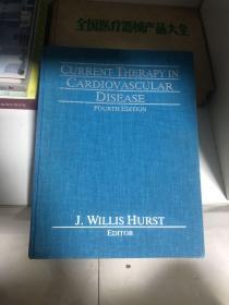 Current Therapy in Cardiovascular Disease Fourth Edition（精装）外文