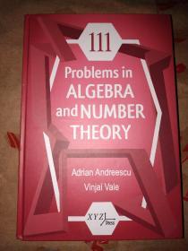 111 PROBLEMS IN ALGEBRA AND NUMER THEORY(精装)实物图 16开