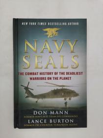 Navy SEALs: The Combat History of the Deadliest Warriors on the Planet