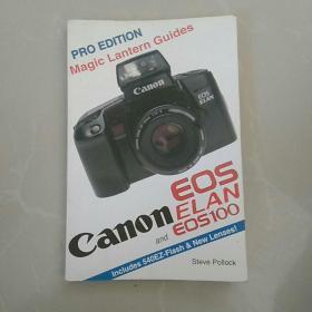 英文原版，Magic Lantern Guides to Canon Eos Elan Eos/100，〈怀旧收藏~佳能~神灯指南〉，34开