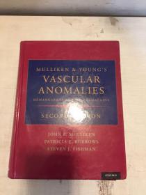 MULLIKEN和YOUNG脉管疾病(血管瘤和脉管畸形第2版)(英文版精装) Vascular Anomalies: Hemangiomas and Malformations