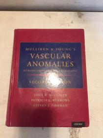 MULLIKEN和YOUNG脉管疾病(血管瘤和脉管畸形第2版)(英文版精装)  Vascular Anomalies: Hemangiomas and Malformations