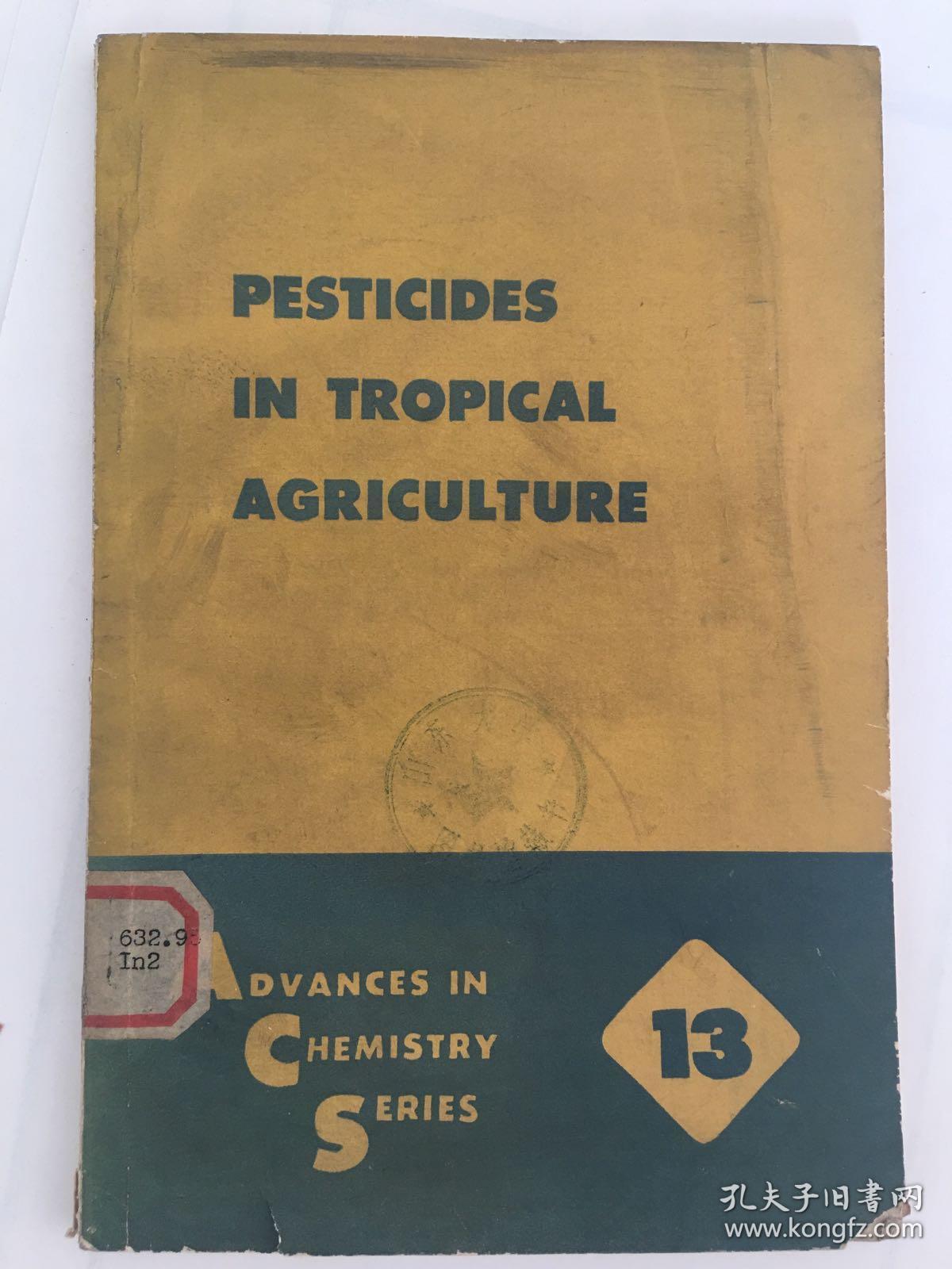 山东大学藏书：pesticides in tropical agriculture