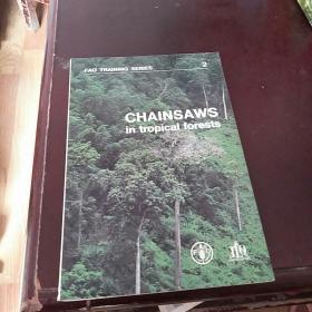 CHAINSAWS  in  tropical  forests《外文书，详见图片》