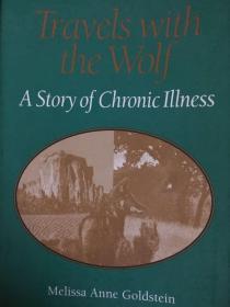 英文原版：Travels with the wolf # A story of chronic illness