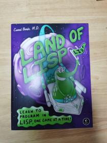 Land of Lisp: Learn to Program Lisp, One Game at a Time!