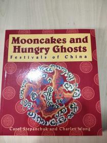 Mooncakes and Hungry Ghosts: Festivals of China  中国的主要节日及其起源 英文版