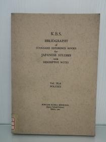 Politics    K. B. S. Bibliography of Standard Reference Books for Japanese Studies With Descriptive Notes Vol. II （日本研究）英文原版书