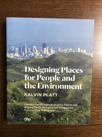 Designing Places for People and the Environment