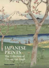 原版Japanese Prints: The Collection of Vincent van Gogh日本版画:梵高的收藏　艺术画册书