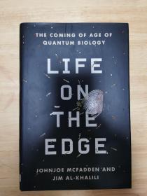 Life on the Edge  The Coming of Age of Quantum Biology