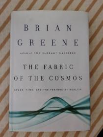 The Fabric of the Cosmos：Space, Time, and the Texture of Reality