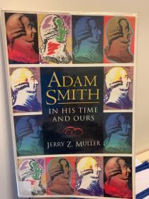 Adam Smith in His Time and Ours: Designing the Decent Society