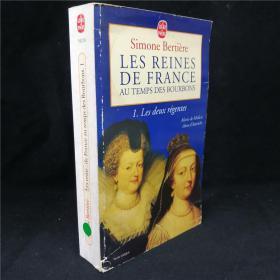 法语原版 Les Reines de France ：Au temps des bourbons 法文外文书籍 法国历史《法国历代君王，波旁王朝》 君主传记