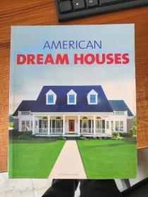 AMERICAN DREAM HOUSES