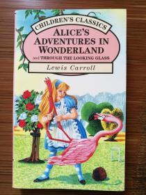 英文 英语 Children's Classics Alice's Adventures in Wonderland and Through The Looking Glass 爱丽丝梦游仙境 镜中奇遇 含1, 2部 无插图 儿童小说 儿童文学 爱丽丝