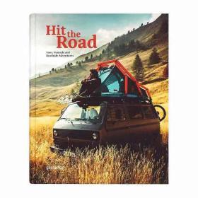 Hit the Road: Vans, Nomads and Roadside Adventures 上路：房车旅行 旅行日记风景摄影 艺术摄影画册 英文原版